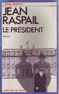 Livrenpoche : Le président - Jean Raspail - Livre