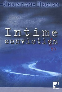 Livrenpoche : Intime conviction - Christiane Heggan - Livre
