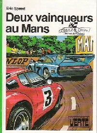 Livrenpoche : Deux vainqueurs au Mans - Eric Speed - Livre