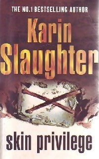 Livrenpoche : Skin privilege - Karin Slaughter - Livre