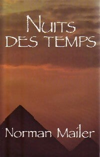 Nuits des temps - Norman Mailer - Livre