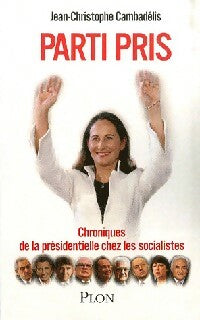 Livrenpoche : Parti pris - Jean-Christophe Cambadélis - Livre