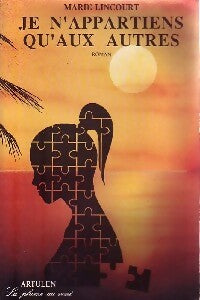 Livrenpoche : Je n'appartiens qu'aux autres - Marie Lincourt - Livre