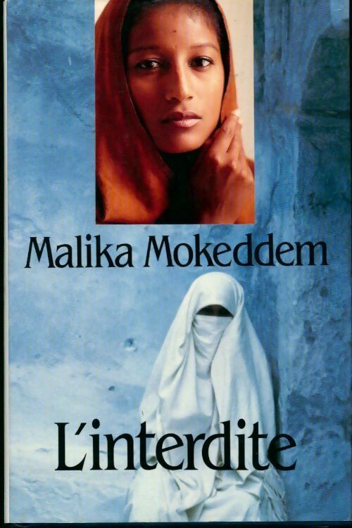 Livrenpoche : L'interdite - Malika Mokeddem - Livre