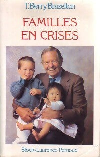 Familles en crises - T. Berry Brazelton -  Stock GF - Livre
