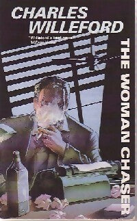 Livrenpoche : The woman chaser - Charles Willeford - Livre