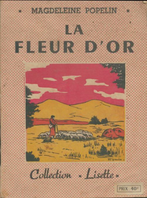 Livrenpoche : La fleur d'or - Magdeleine Popelin - Livre