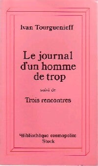 Livrenpoche : Le journal d'un homme de trop / Trois rencontres - Ivan Tourgueniev - Livre
