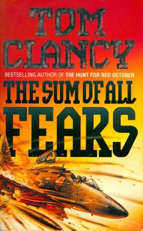 Livrenpoche : The sum of all fears - Tom Clancy - Livre