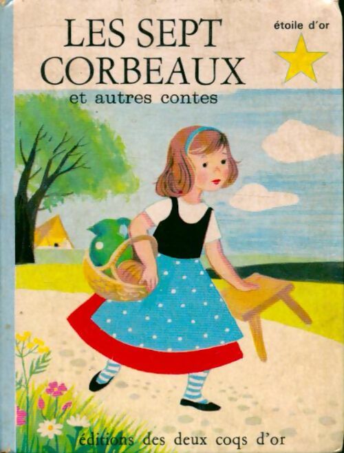 Les sept corbeaux et autres contes - Wilhelm Grimm - Livre