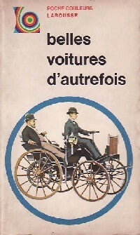 Livrenpoche : Belles voitures d'autrefois - D Burgess-Wise - Livre