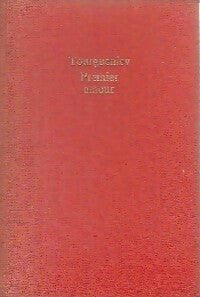 Premier amour - Ivan Sergeievitch Tourguenieff - Livre