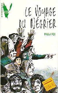 Livrenpoche : Le voyage du négrier - Paula Fox - Livre