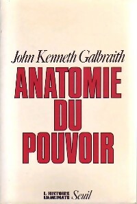 Livrenpoche : Anatomie du pouvoir - John Kenneth Galbraith - Livre