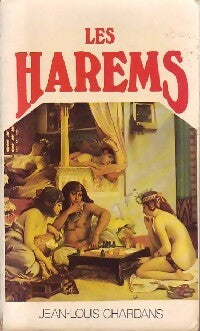 Les harems - Jean-Louis Chardans -  En marge de l'Histoire - Livre
