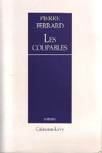 Livrenpoche : Les coupables - Pierre Ferrard - Livre