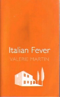 Livrenpoche : Italian fever - Valérie Martin - Livre
