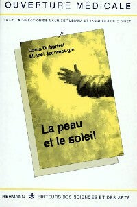 Livrenpoche : La peau et le soleil - Louis Dubertret, Michel Jeanmougin - Livre