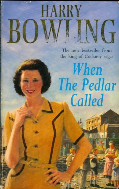 When the pedlar called - Harry Bowling -  Headline GF - Livre