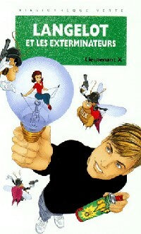Livrenpoche : Langelot et les exterminateurs - Lieutenant X - Livre