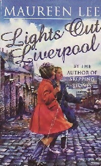 Lights out Liverpool - Maureen Lee -  Orion Fiction - Livre