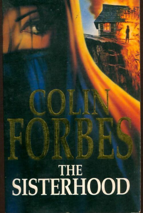 The sisterhood - Colin Forbes -  Pan Books - Livre
