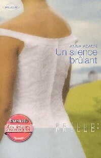 Livrenpoche : Un silence brûlant - Anna Adams - Livre