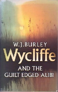 Livrenpoche : Wycliffe and the guilt edge alibi - W.J. Burley - Livre