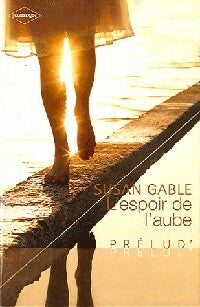 Livrenpoche : L'espoir de l'aube - Susan Gable - Livre