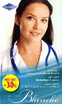 Livrenpoche : La passion secrète du Dr Lane / Un mariage à sauver / Nuit blanche pour un médecin - Lilian Darcy, Alison Roberts, Kate Hardy - Livre