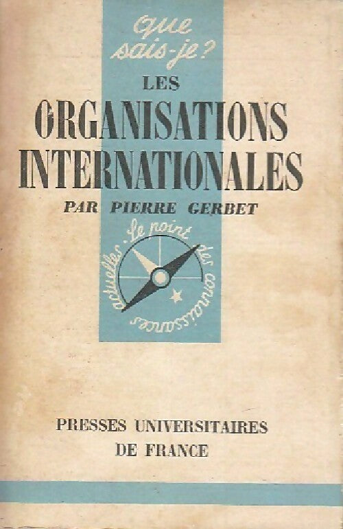 Livrenpoche : Les organisations internationales - Pierre Gerbet - Livre