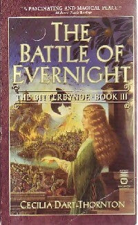 Livrenpoche : The bitterbynde book 3. : The battle of evernight - Cecilia Dart-Thornton - Livre
