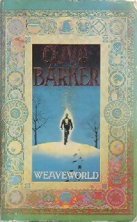 Livrenpoche : Weaveworld - Clive Barker - Livre