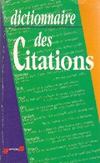 Livrenpoche : Dictionnaire des citations - Collectif - Livre