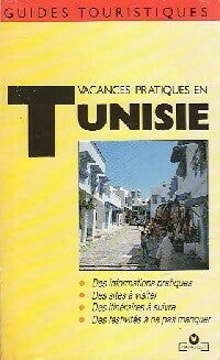 Livrenpoche : Vacances pratiques en Tunisie - Evelyne Daudé - Livre