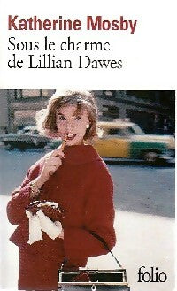 Livrenpoche : Sous le charme de lillian Dawes - Katherine Mosby - Livre