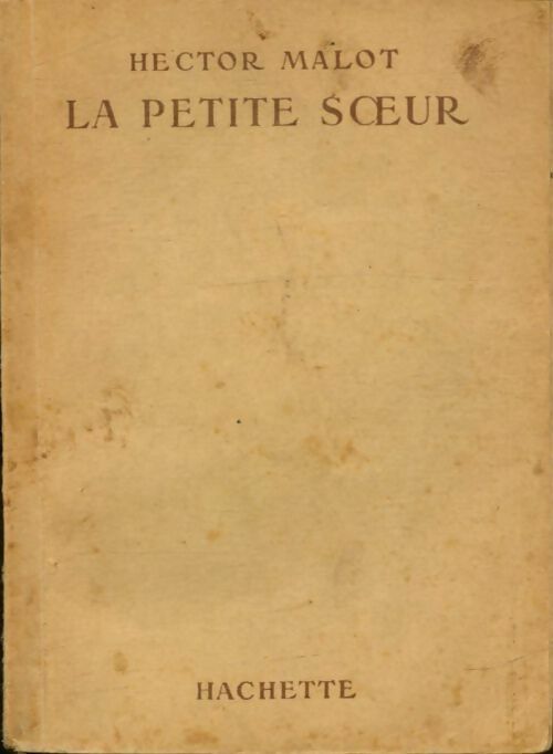 Livrenpoche : La petite soeur - Hector Malot - Livre