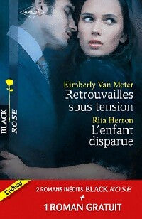Livrenpoche : Retrouvailles sous tension / L'enfant disparue / Dangereux secrets - Jean Barrett, Rita Herron, Kimberly Van Meter - Livre