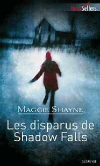 Les disparus de Shadow Falls - Maggie Shayne - Livre