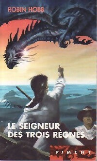 Livrenpoche : Les aventuriers de la mer Tome VII : Le seigneur des trois règnes - Robin Hobb - Livre
