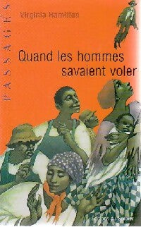 Livrenpoche : Quand les hommes savaient voler - Virginia Hamilton - Livre