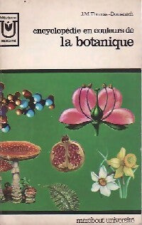 Livrenpoche : Encyclopédie en couleurs de la botanique - J-M Thomas-Domenech - Livre