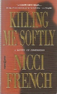 Livrenpoche : Killing me softly - Nicci French - Livre