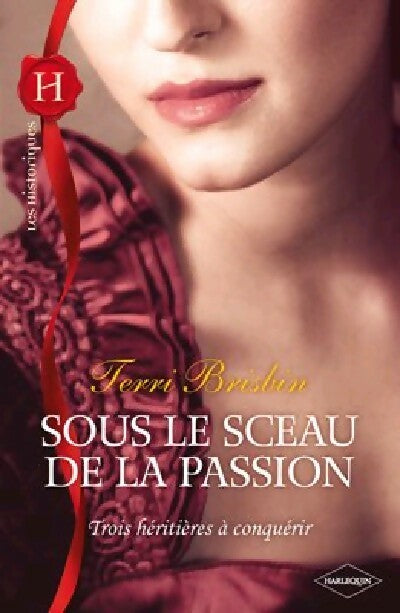 Sous le sceau de la passion - Terri Brisbin - Livre