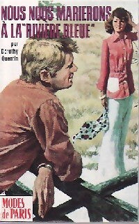 Livrenpoche : Nous nous marierons à la rivière bleue - Dorothy Quentin - Livre