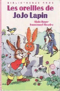 Livrenpoche : Les oreilles de Jojo Lapin - Emmanuel Baudry - Livre