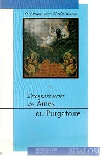 L'étonnant secret des âmes du purgatoire - Soeur Emmanuel, Maria Simma - Livre