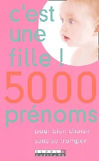 Livrenpoche : C'est une fille ! 5000 prénoms - Collectif - Livre