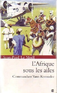 Les ailes du lion Tome III : L'Afrique sous les ailes - Jean-Paul Le moël -  Domi'poche - Livre