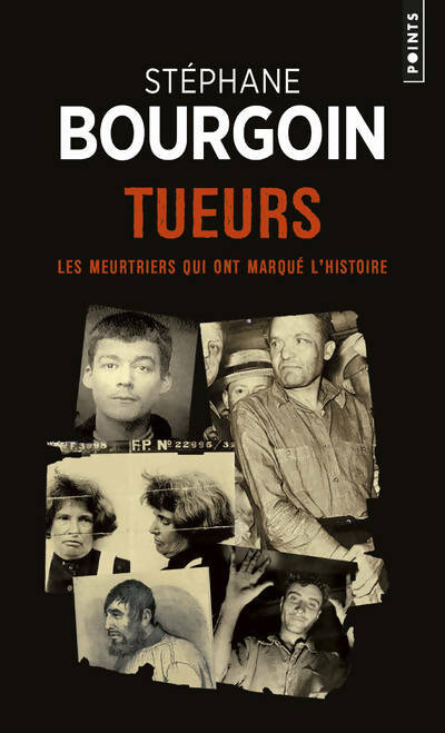 Livrenpoche : Tueurs - Stéphane Bourgoin - Livre